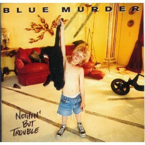 Blue Murder Nothin But Trouble サイン入りCD Amazon.com: Nothin But Trouble